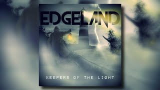 Edgeland  Keepers Of The Light Full Album [upl. by Nabroc645]