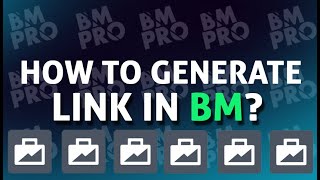 HOW TO GENERATE A LINK IN BM  GENERATE LINK BM [upl. by Anallise]