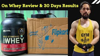 On Whey Review amp 30 Days Results  Best Whey Protein Review  On Whey Gold 100 Genuine Review [upl. by Hovey]