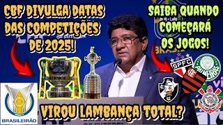 CBF DIVULGA CALENDÁRIO PARA 2025 [upl. by Druce49]