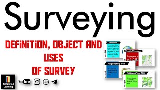 Surveying  Introduction  Definition Object and Uses  Civil Engineering Lecture Series [upl. by Anha]