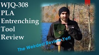 WJQ308 Chinese Military Entrenching Tool My Most Dramatic Gear Review Yet [upl. by Nnaecyoj]