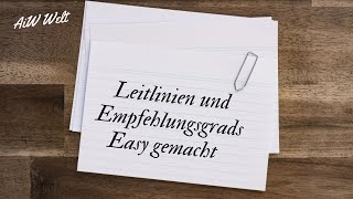 Leitlinien und Empfehlungsgrads Easy gemacht [upl. by Onitnerolf]