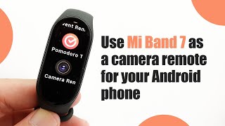 Use Mi Band 7 as a camera remote for your Android phone [upl. by Arretnahs379]