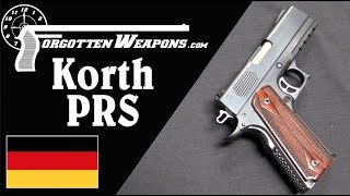 Korth PRS Automatic Pistol German Quality And Price [upl. by Jaunita448]