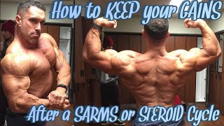 5 key steps to maintaining your gains after a SARMS or STEROIDS cycle [upl. by Efioa861]