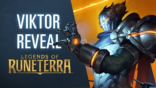 Viktor Reveal  New Champion  Legends of Runeterra [upl. by Blunk454]