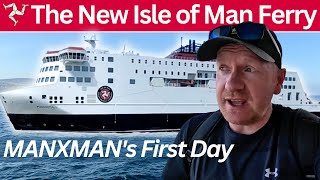 DAY ONE of the New Ferry to Douglas Isle of Man Welcome Aboard MANXMAN Enjoy the Crossing [upl. by Eelyk]