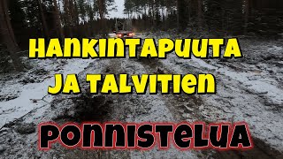 Hankintapuuta ja talvitien ponnistus [upl. by Yemrots]