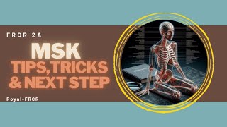 MSK amp Trauma Imaging  Tips Tricks and Next Step for FRCR 2a [upl. by Llenel759]