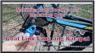 Goat Link I Solusyon sa Nahihirapang Umakyat Na Chain sa Malaking COGS ng MTB [upl. by Nawor]