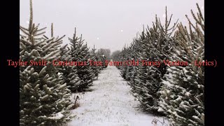 Taylor Swift  Christmas Tree Farm Old Timey Version  Lyrics [upl. by Blodgett]