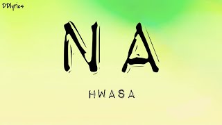 HWASA 화사  ‘NA’ Lyrics [upl. by Keldah]