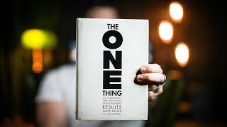 10 Lifechanging Lessons from The ONE Thing by Gary Keller  Book Summary [upl. by Oretna]