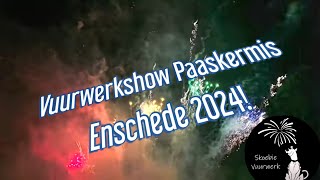 Vuurwerkshow Paaskermis Enschede 2024 [upl. by Andryc574]