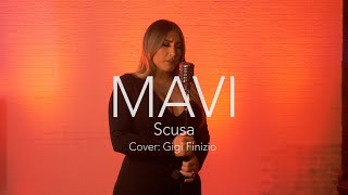 MAVI  Scusa Official Video  Cover Gigi Finizio [upl. by Isej]