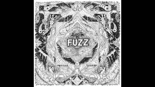 Fuzz  Fuzz II Full Album [upl. by Srevart140]