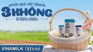 Quảng cáo Vinamilk  Sữa tươi 100  Món quà sức khoẻ 3 Không từ Thiên Nhiên Quảng cáo MỚI [upl. by Brucie]