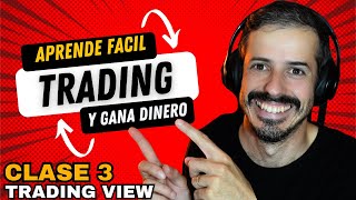 📚 CURSO PRINCIPIANTES TRADING  3 Trading View de cero a cien [upl. by Ahtaela218]