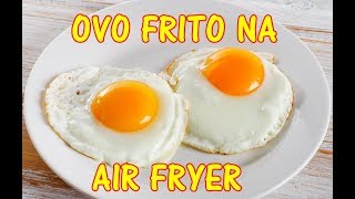 ovo frito na Air Fryer  BlasterChef [upl. by Shirah575]