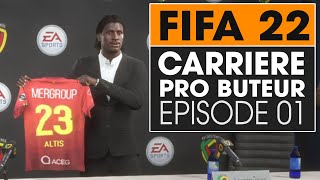 FIFA 22 ► CARRIÈRE PRO BUTEUR  EP01  JOSH ALTIS  PREMIER CONTRAT PRO [upl. by Aicemaj]