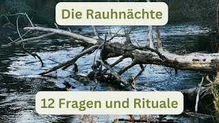 Die Rauhnächte  12 Rituale für jede Nacht [upl. by Carree]