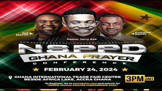 NSPPD GHANA PRAYER CONFERENCE 2024  24TH FEBRUARY 2024 [upl. by Ovatsug599]