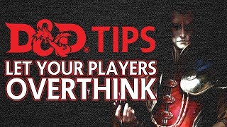 DampD Tips Let your players overthink [upl. by Naoma]