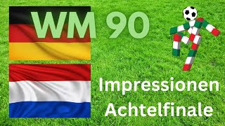 WM 1990 Impressionen Achtelfinale [upl. by Antin]