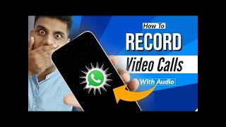 How To Record WhatsApp Video Call [upl. by Leterg]