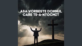 Asa Vorbeste Domnul Care TeANtocmit Muzica Crestina Noua [upl. by Raynold]