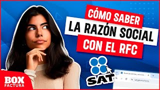 ¿Cómo Obtener La Razón Social Con Solo El RFC de la Empresa [upl. by Aisila]