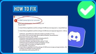 How to Fix Discord quotA Fatal JavaScript Error Occurredquot [upl. by Eltotsira]