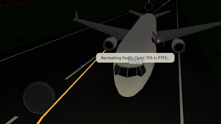 Recreating FedEx flight 705 in PTFS… [upl. by Durnan193]