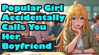 Popular Girl Accidentally Calls You Her Boyfriend F4M Confession ASMR [upl. by Aninotna]