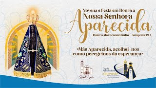 Nono Dia da Novena em Louvor a Nossa Senhora Aparecida  11102024  19h30 [upl. by Nathanoj]