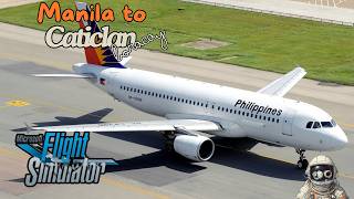 Philippines Airlines A320 Manila to Caticlan  Going to Boracay MSFS 2020 [upl. by Edrock]