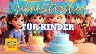 Das Beste KinderGeburtstagslied 🎉🎂  Fröhliches Geburtstagslied von BrainTeaseBossDE [upl. by Ellehsyt]