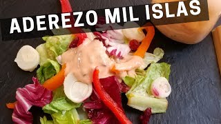 🥗 Como hacer aderezo mil Islas  Aderezo para ensaladas 🥗 y carnes 🥩 [upl. by Nlyak]