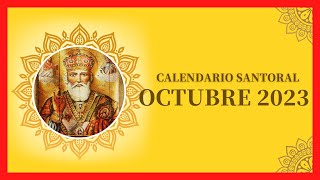 ▶️ CALENDARIO SANTORAL OCTUBRE 2023 ✅ DÍAS DE TODOS LOS SANTOS DE OCTUBRE ❤ QUE SANTO ES HOY 2024 [upl. by Miguel]