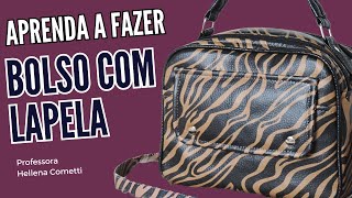 Aprenda a fazer BOLSO COM LAPELA [upl. by Terina]