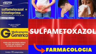 SULFAMETOXAZOL BACTRIM  PARA QUE SERVE COMO USAR COMO FUNCIONA EFEITOS COLATERAIS ANTIBIÓTICO [upl. by Nnaaras402]