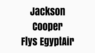 Jackson Cooper Reviews Egypt Air  BBRAVELER  iSee109 [upl. by Earazed]