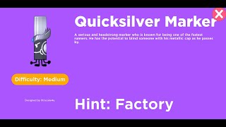 How to get Quicksilver Marker  Find The Markers [upl. by Lati790]