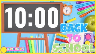 10 MINUTE BACK TO SCHOOL TIMER with Music and Alarm ⏰✏️ 10 Minute Timer for Kids Classroom Timer [upl. by Allemahs]