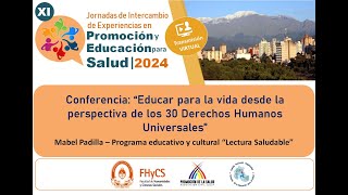 Conferencia Educar para la vida desde la perspectiva de los 30 derechos humanos universales [upl. by Nnalyrehc]