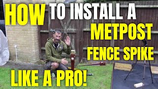 How to install a METPOSTFence Spike like a pro [upl. by Sonitnatsnoc882]