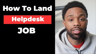 How To Land Help Desk Job With No Degree Or Experience [upl. by Arted]