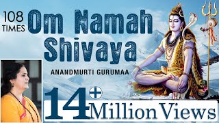 Om Namah Shivaya  108 Times Chanting  Shiva Mantra [upl. by Nulubez212]