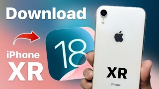 How to install iOS 18 Beta on iPhone XR  Download iOS 18 Beta on iPhone XR Free [upl. by Zurek]